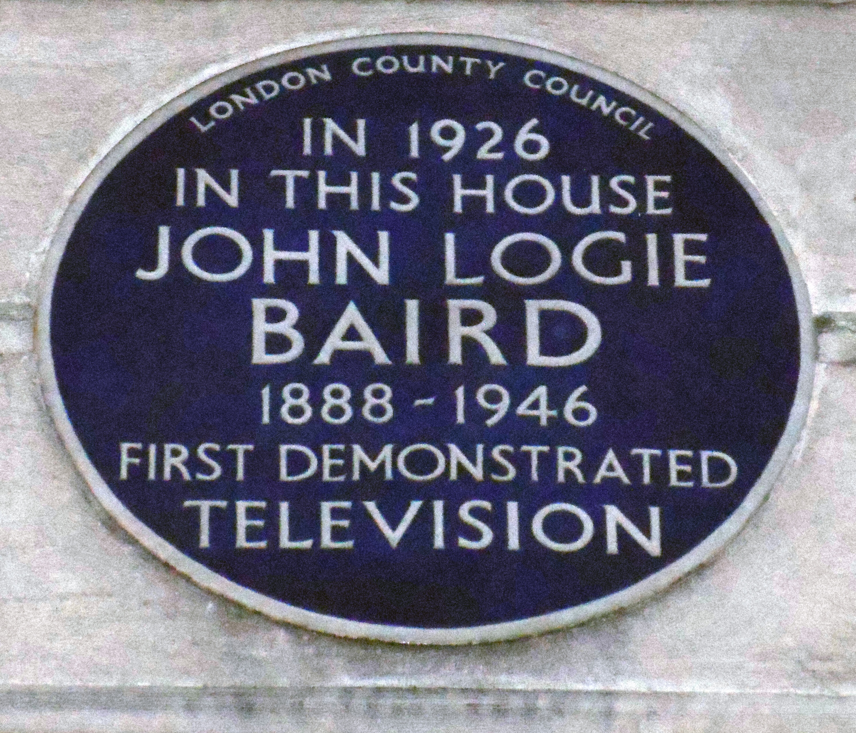 Attribution: John Logie Baird, 22 Frith Street, Blue Plaque Image By Spudgun67 - Own work, CC BY-SA 4.0, https://commons.wikimedia.org/w/index.php?curid=35922331