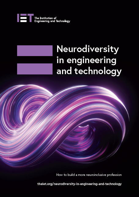 New IET report explores neurodiversity within engineering and technology